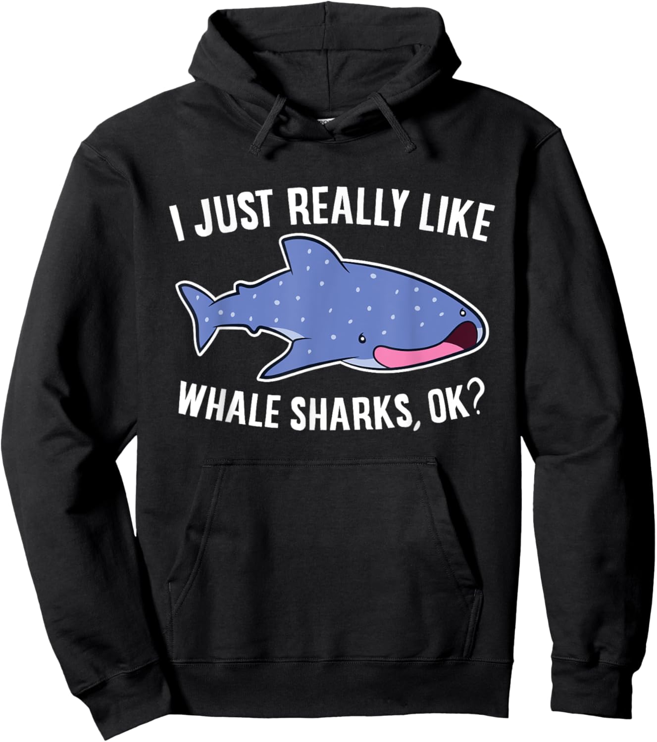 Whale Shark I Just Really Like Whale Sharks Hoodie - Hoodie | Black