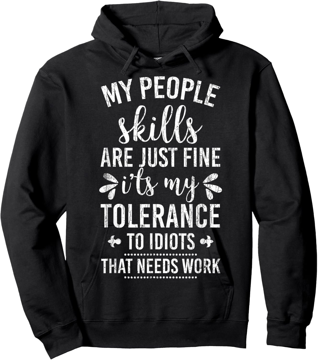 My People Skills Are Just Fine Funny Introverts Graphic Hoodie - Hoodie | Black