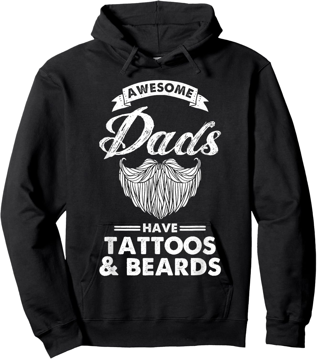 Great Dads Have Tattoos And Beards Funny Father's Day Hoodie - Hoodie | Black