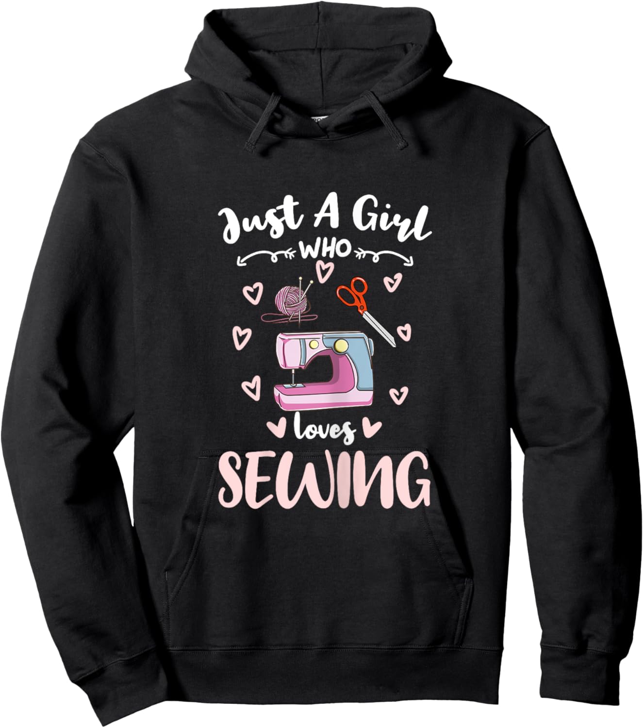 Just A Girl Who Loves Sewing Hoodie - Hoodie | Black