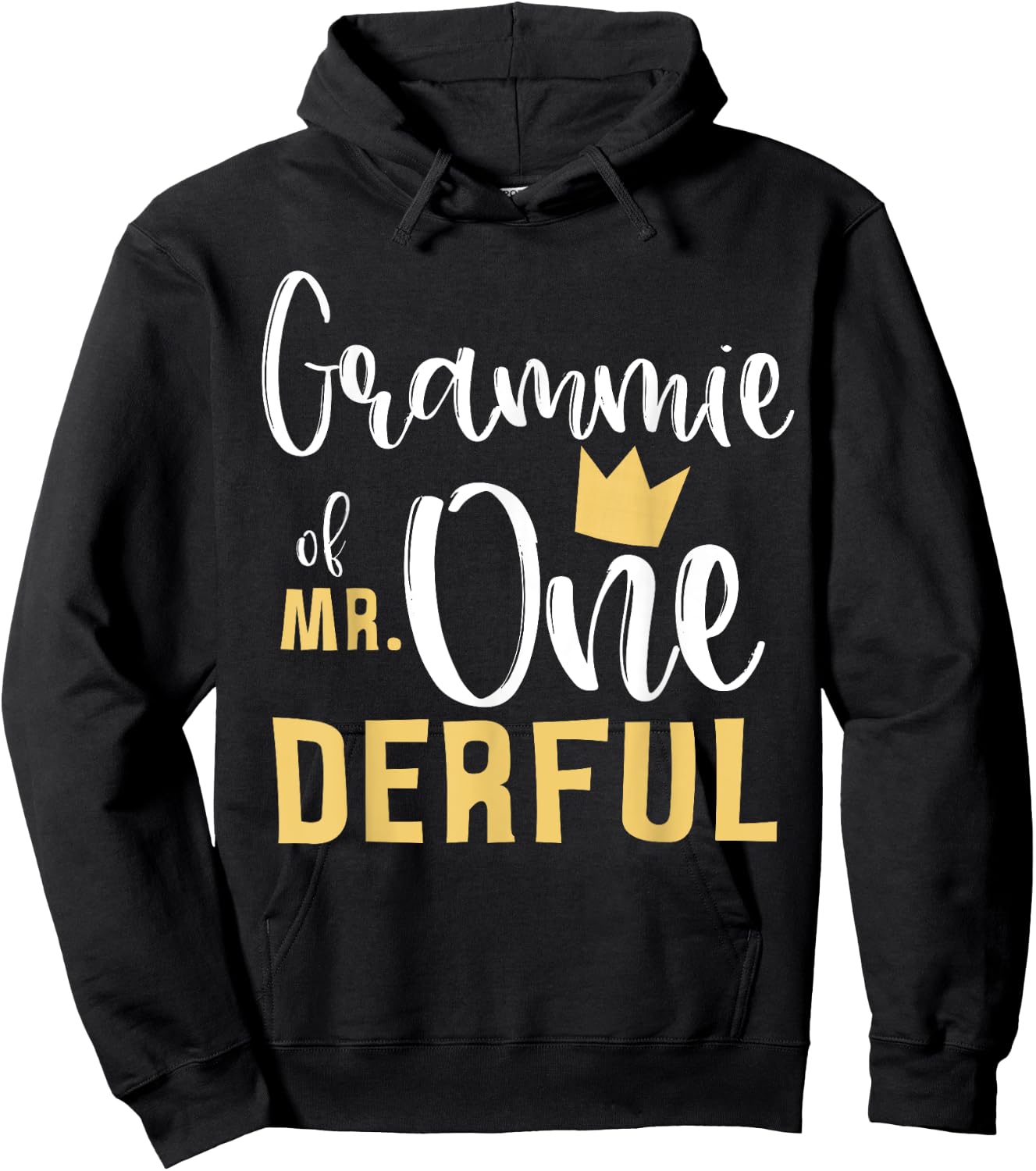 Grammie of Mr Onederful 1st Birthday First One-Derful Nanny Hoodie - Hoodie | Black