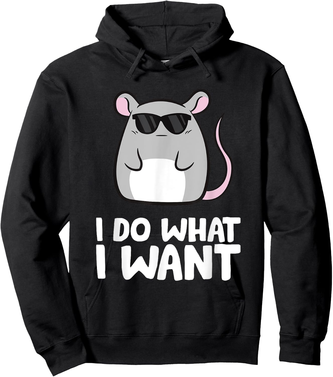 Mice I Do What I Want Rat Mouse Hoodie - Hoodie | Black