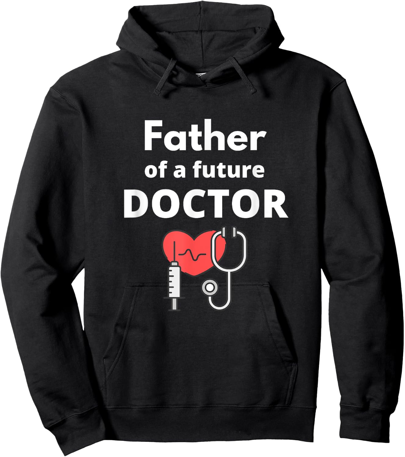 Proud Father of a Future Doctor Dad Hoodie - Hoodie | Black
