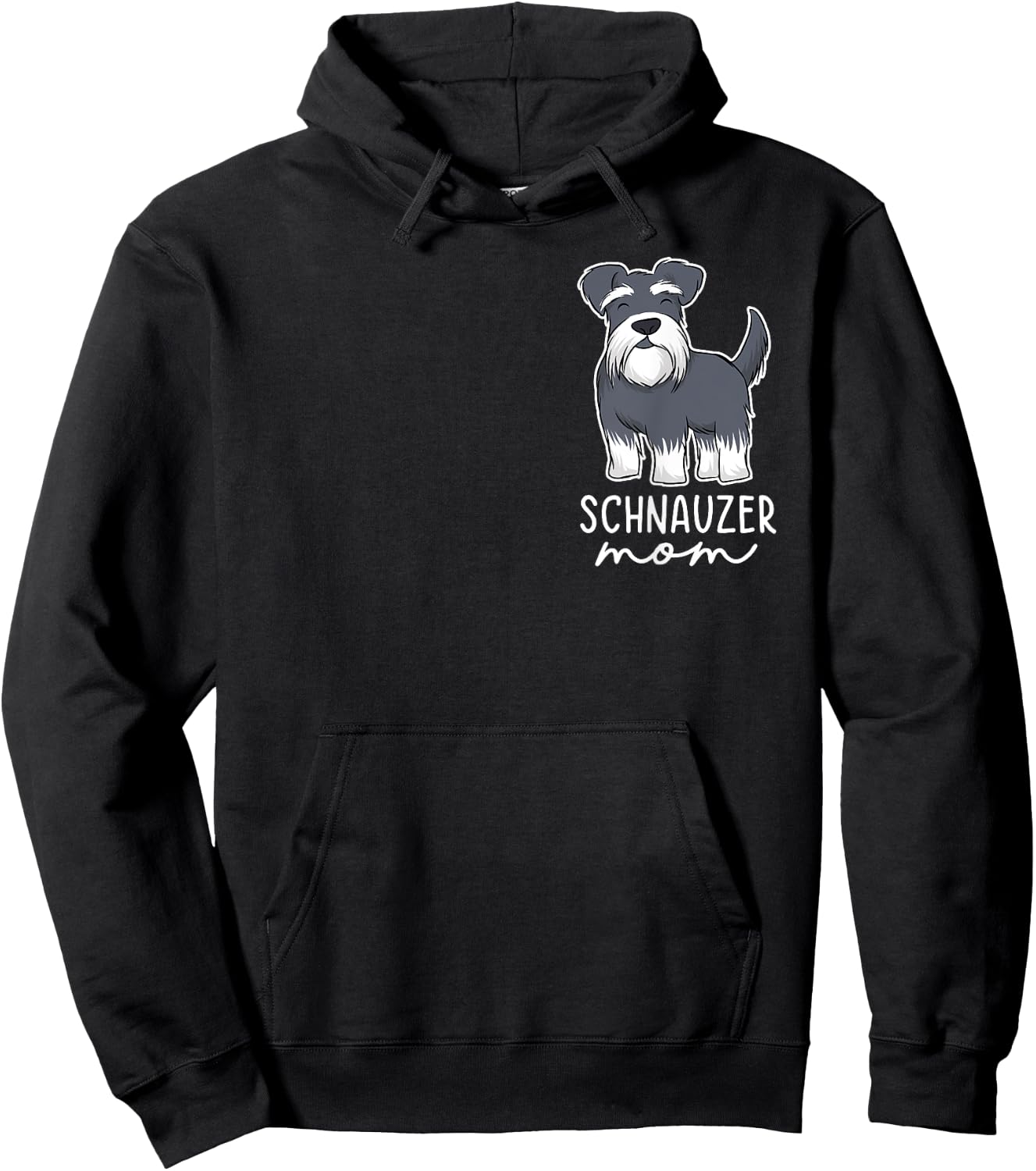 Schnauzer Mom Funny Mom Schnauzer Lover Mothers Day Hoodie - Hoodie | Black
