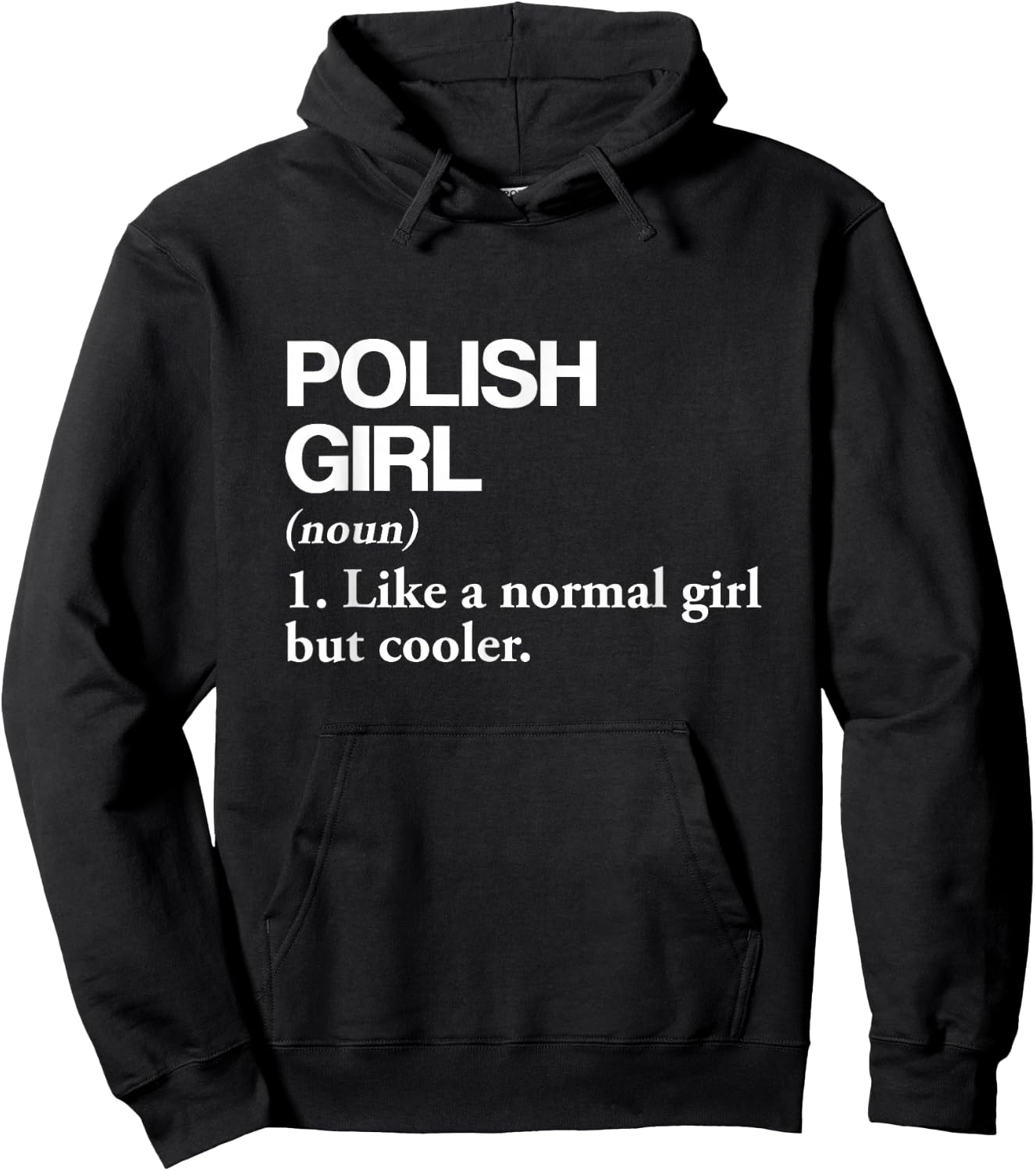 Polish Girl Definition Poland Flag Country Language Hoodie - Hoodie | Black