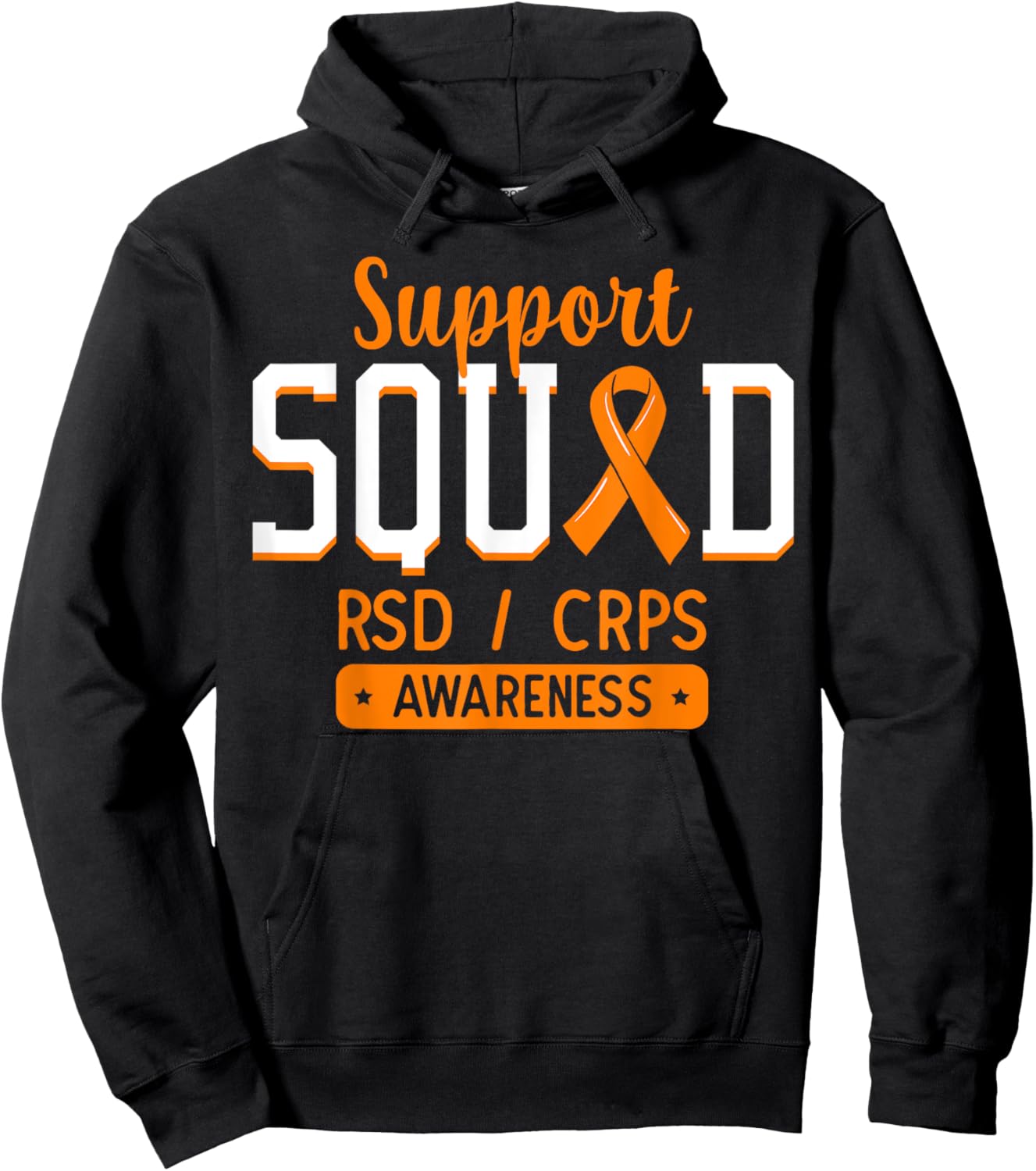 Support Squad RSD/CRPS Complex Regional Pain Syndrome Orange Hoodie - Hoodie | Black
