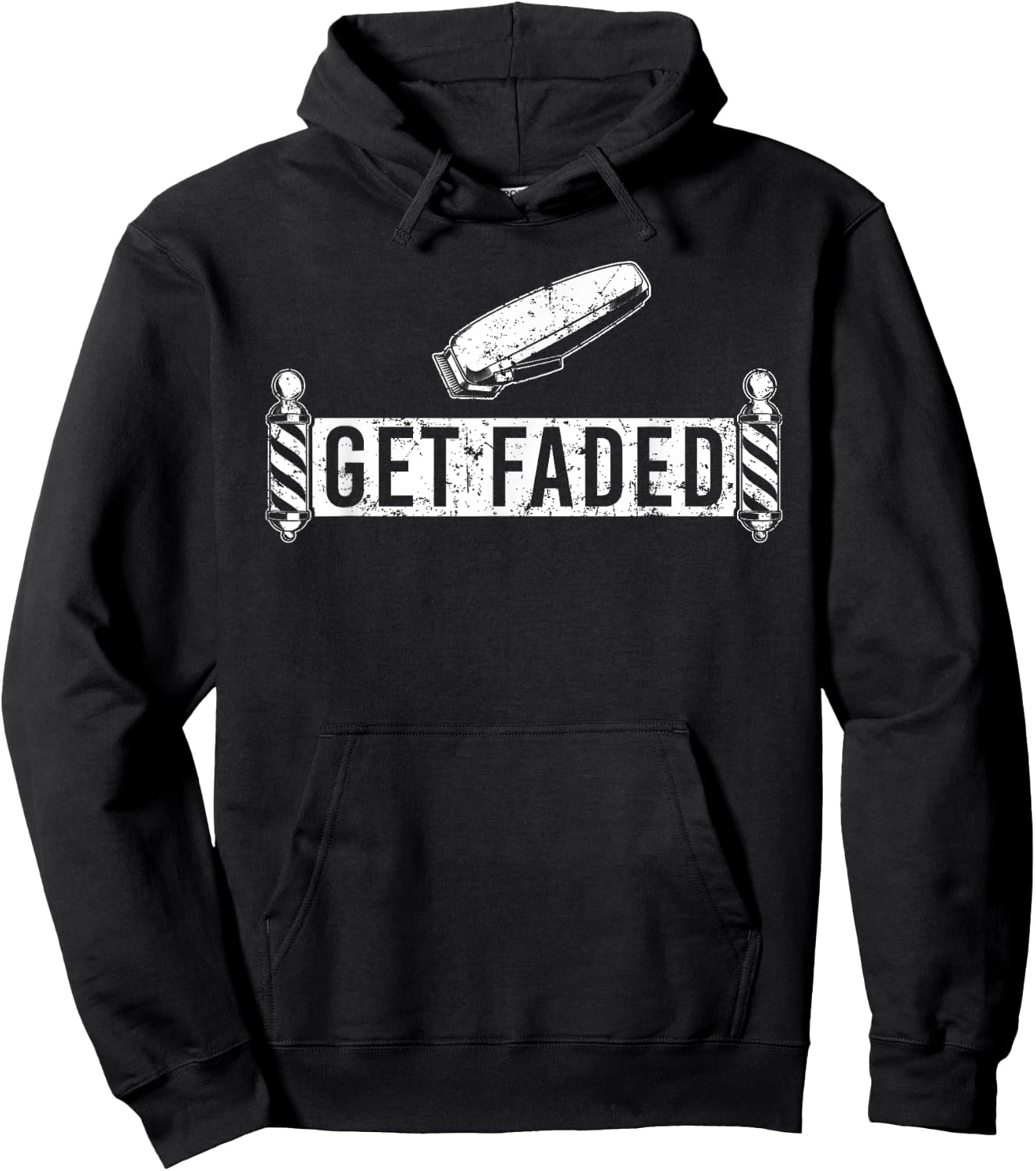 Funny Get Faded Barber Design Dad Hairstylist Lovers Hoodie - Hoodie | Black
