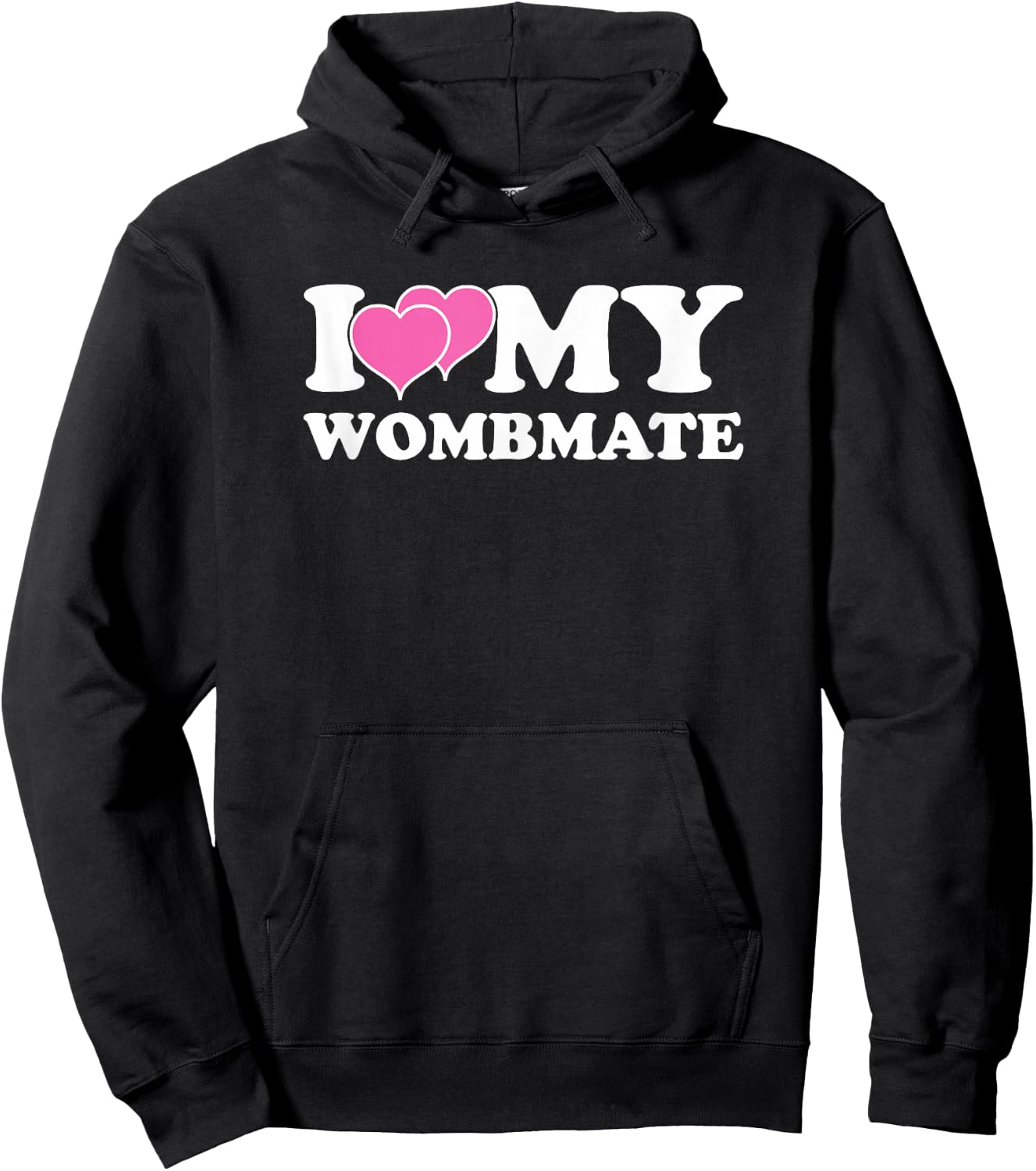 Funny I Love My Wombmate Twin Sisters Womb Mates Hoodie - Hoodie | Black