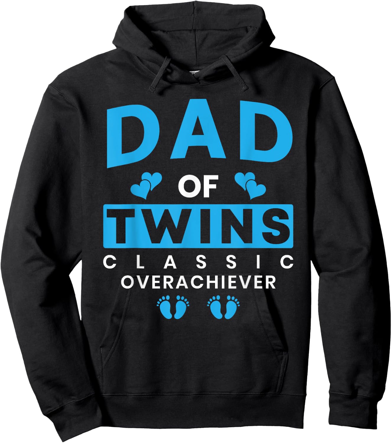 Funny Dad Of Twins Classic Overachiever Twins Hoodie - Hoodie | Black