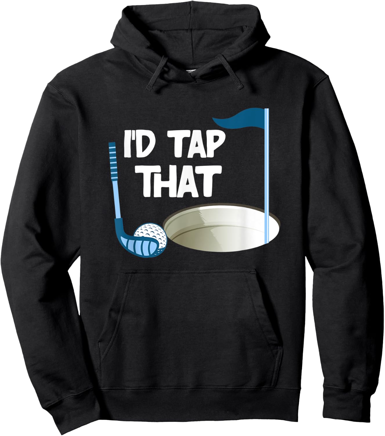 I'd Tap That Golf Hoodie - Hoodie | Black