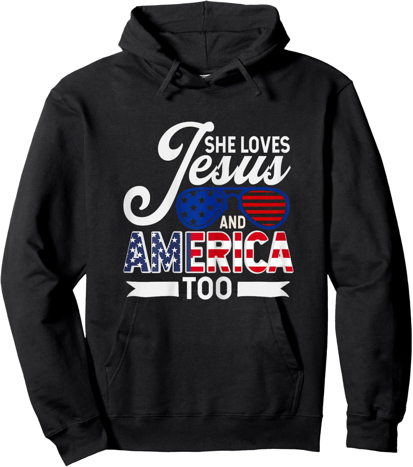 She Loves Jesus And America Too Hoodie - Hoodie | Black