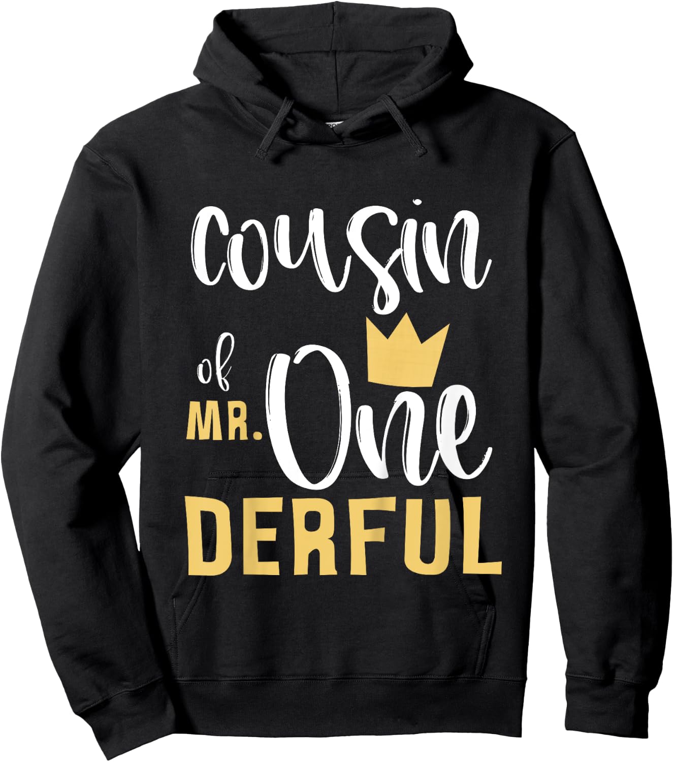 Cousin of Mr Onederful 1st Birthday 1 One-Derful Matching Hoodie - Hoodie | Black