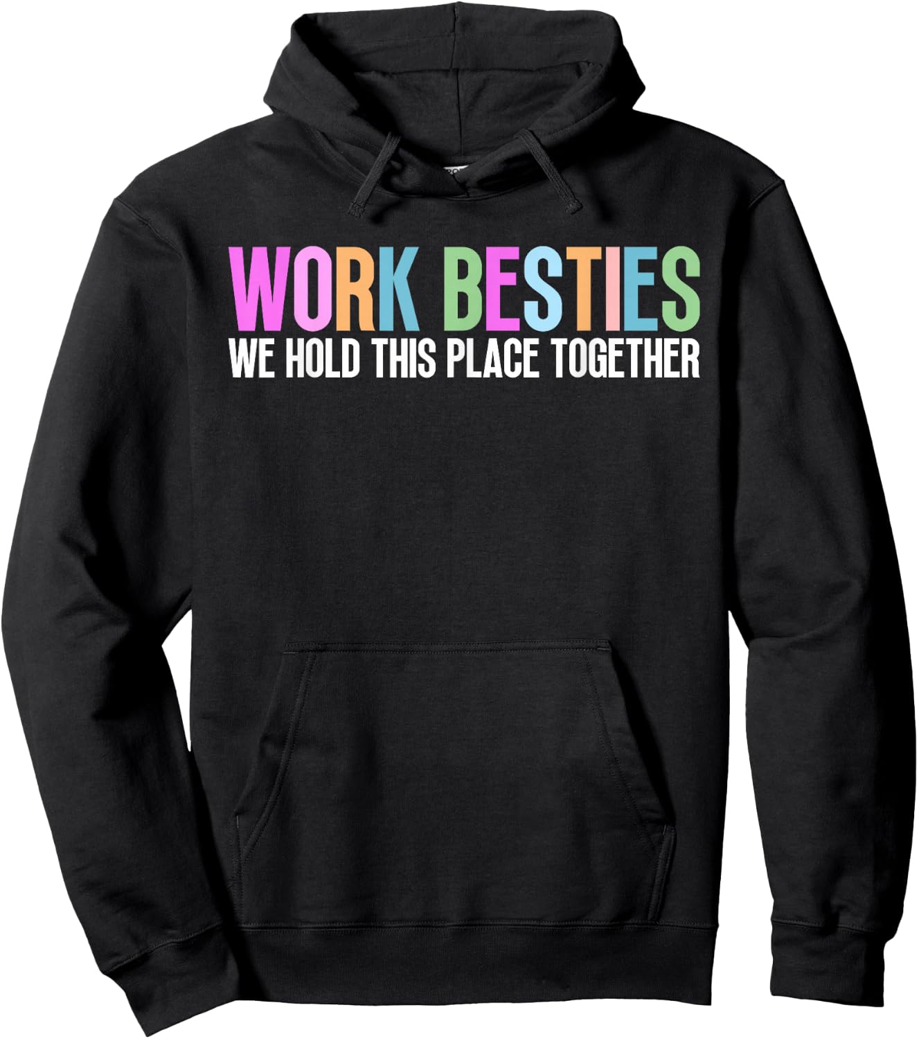 Work Besties Funny Co-Worker Colleague Co-Workers Hoodie - Hoodie | Black