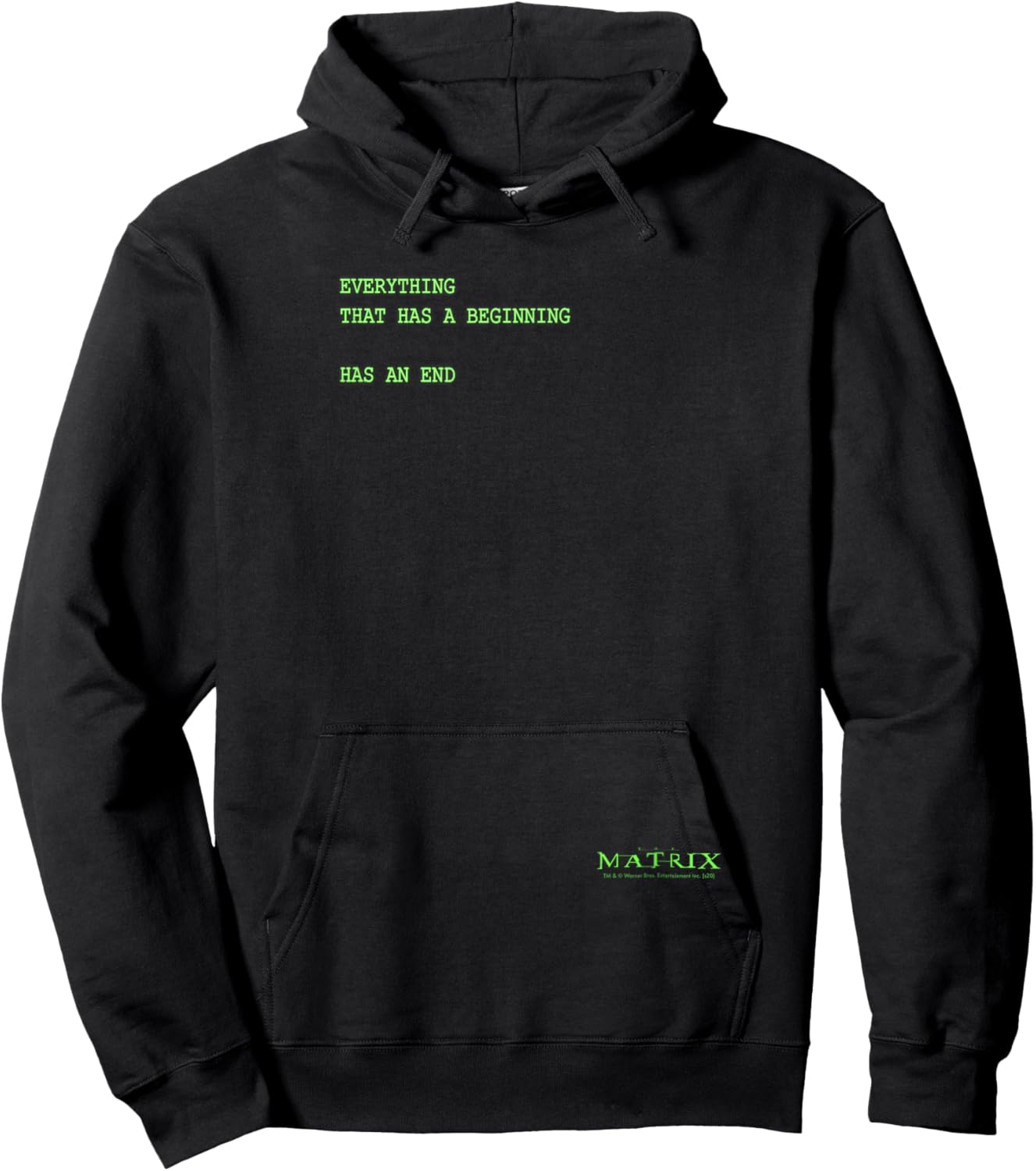 The Matrix Everything Has A Beginning Green Font Hoodie - Hoodie | Black
