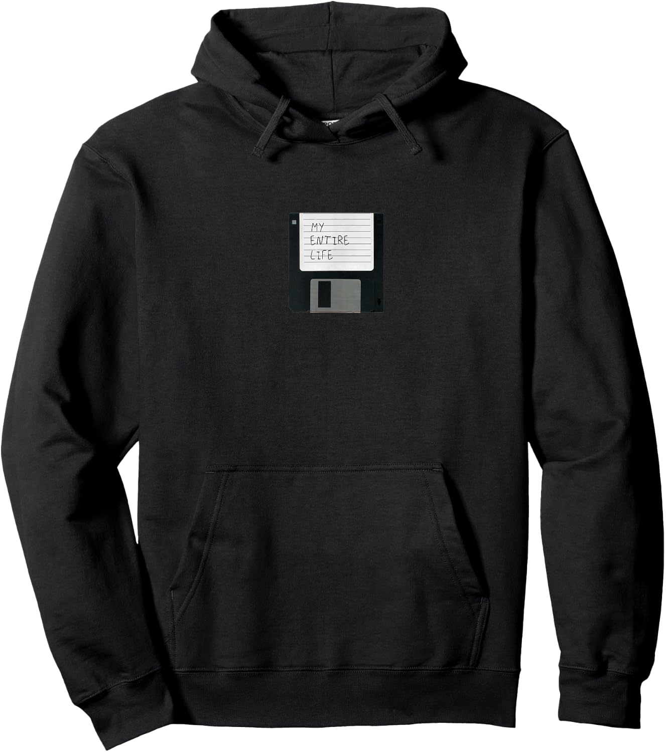 My Entire Life Floppy Disk Dsikette Hoodie - Hoodie | Black