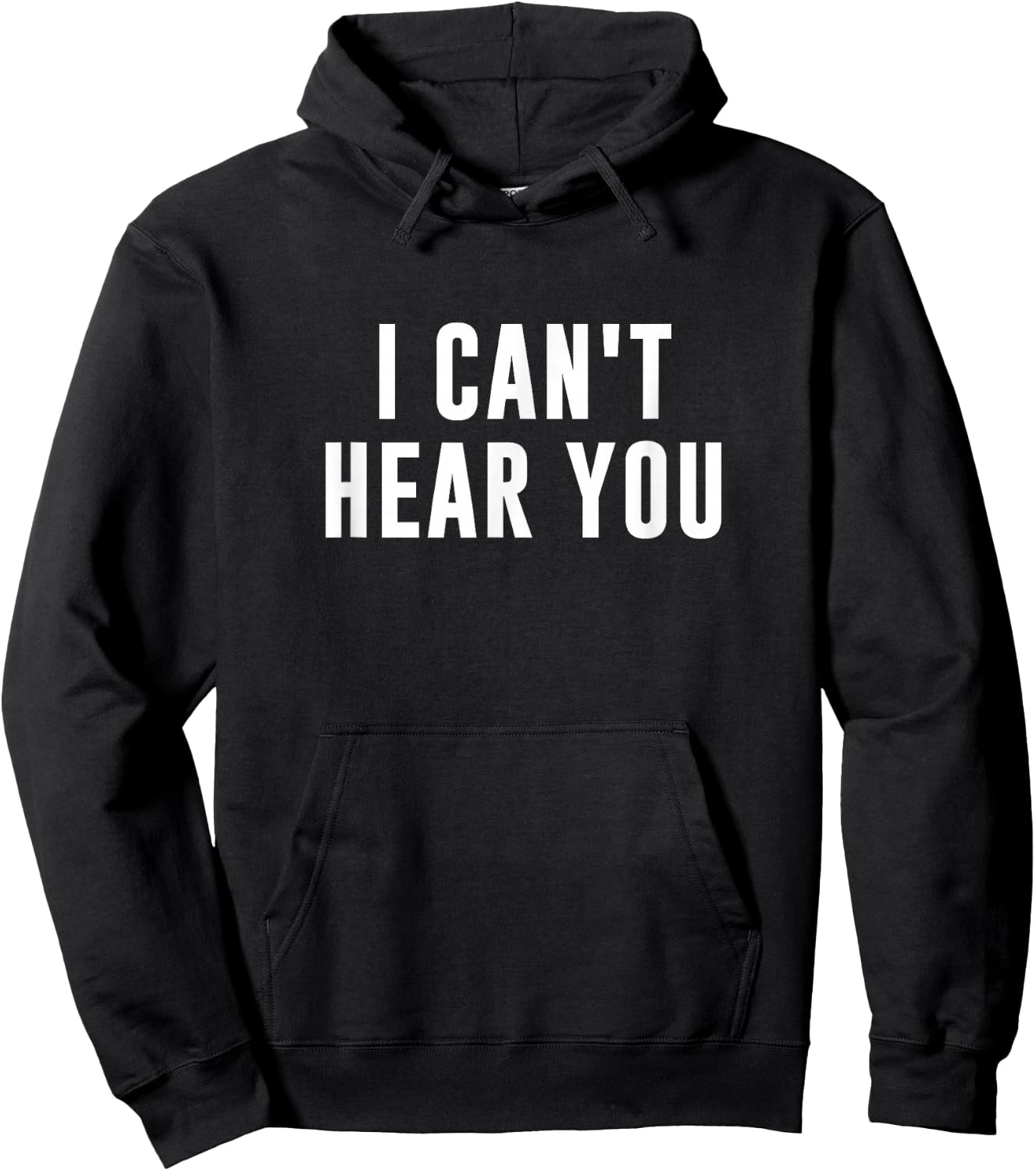 I Can't Hear You Black Humorous Print - -Adults - Small - - Short Sleeve Hoodie - Hoodie | Black