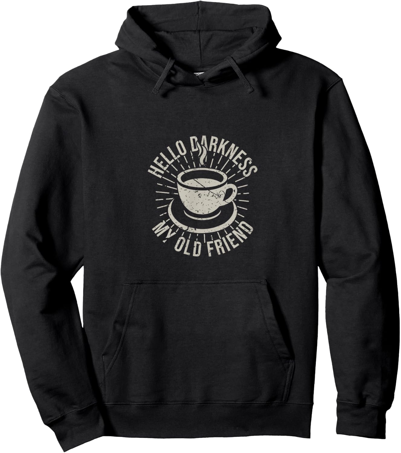 Hello Darkness My Old Friend Coffee Lover Hoodie - Hoodie | Black