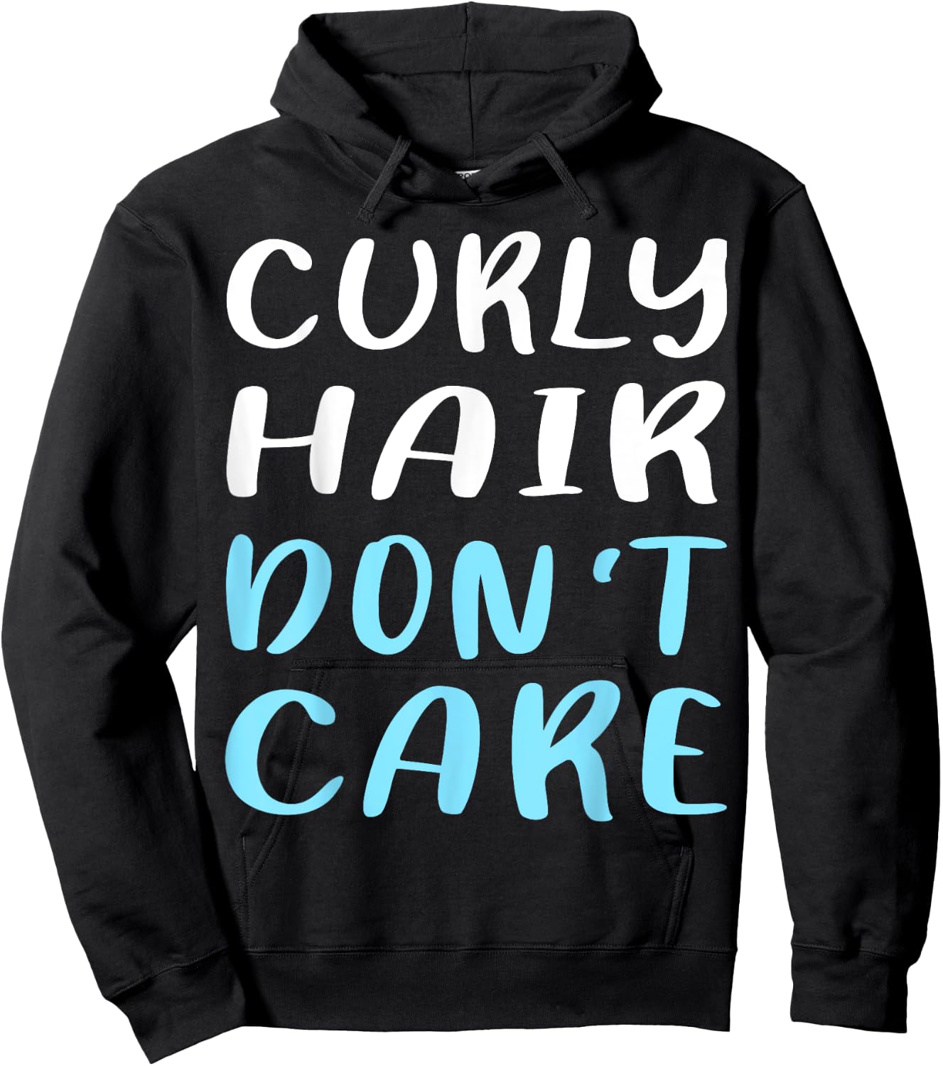 Curly Hair Don't Care Humor Hoodie - Hoodie | Black