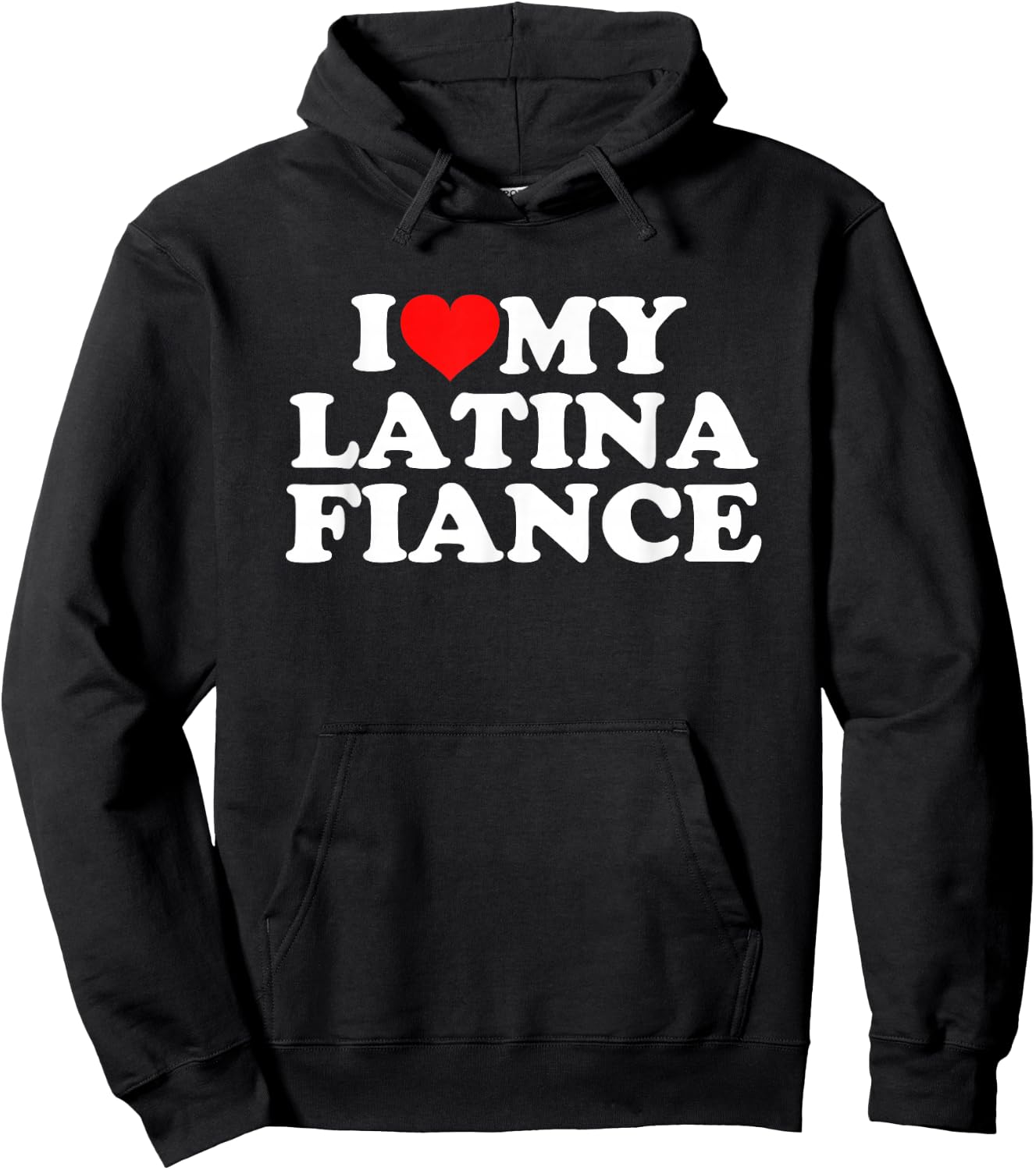 I Love My Latina Fiancé Hoodie - Hoodie | Black
