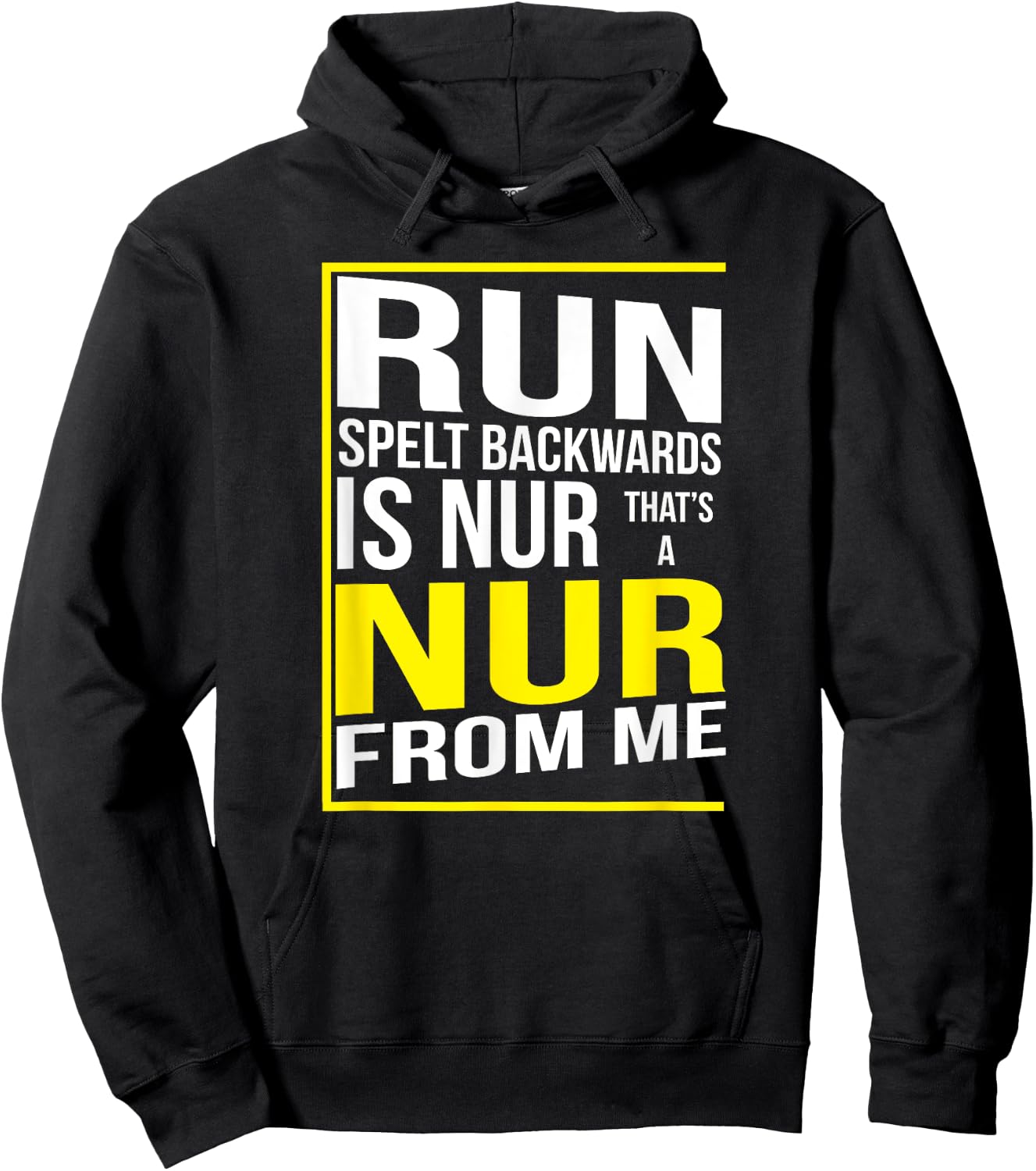 Run Spelt Backwards Is Nur Funny Running Marathon Runner Hoodie - Hoodie | Black
