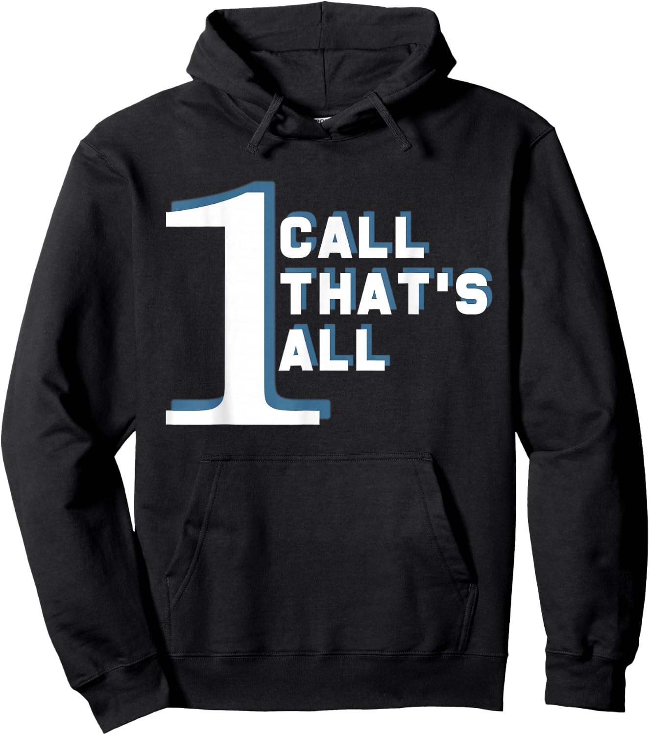 One Call That's All Funny Lawyer - Funny Lawyer Gift Hoodie - Hoodie | Black