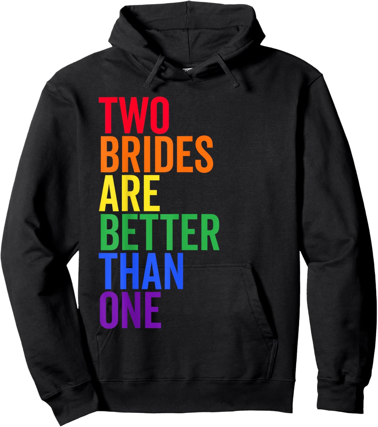 Two Brides Are Better Than One Cute Lesbian Wedding Gift Hoodie - Hoodie | Black