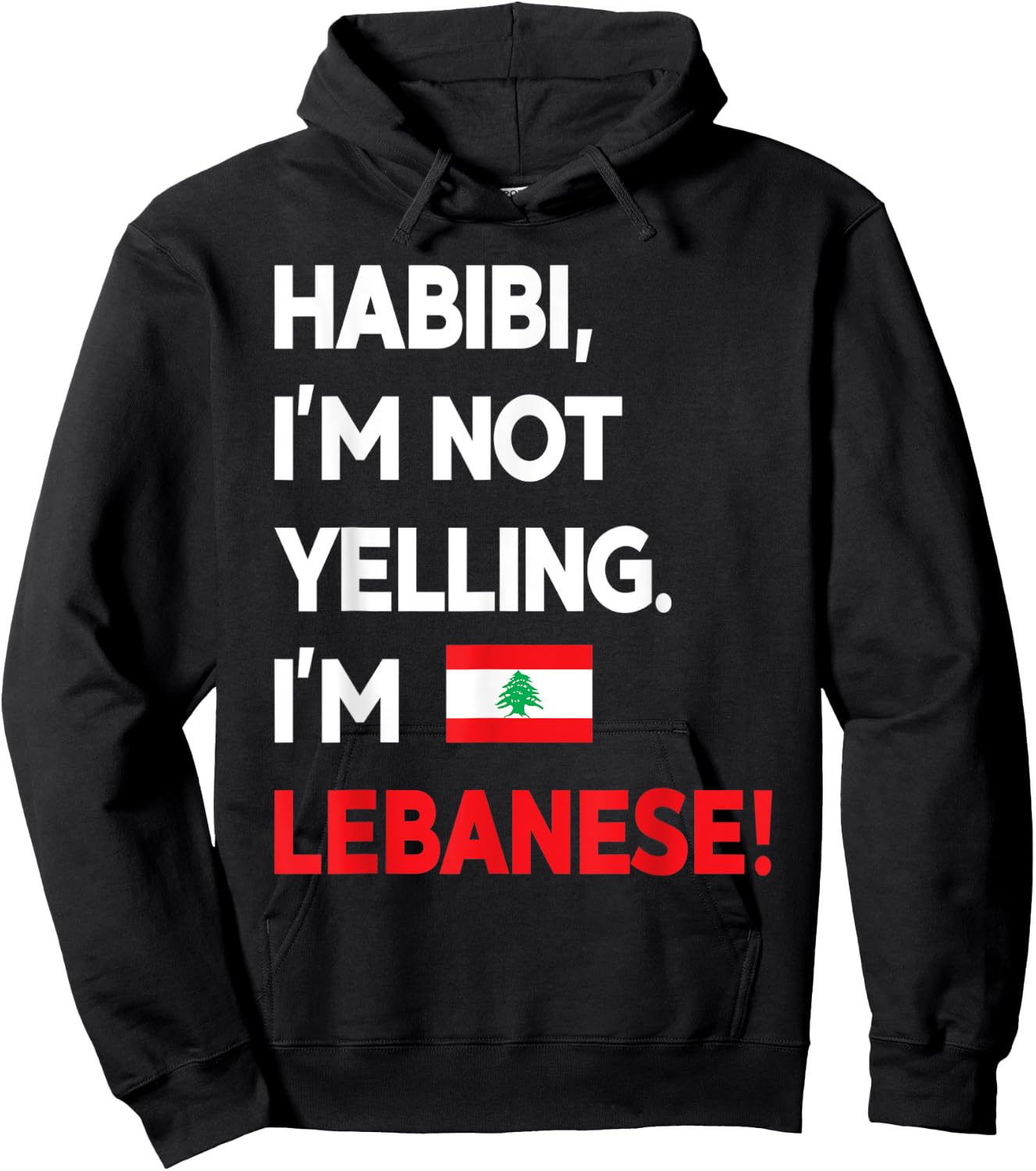 Habibi I'm Lebanese! - Funny Shirt Hoodie - Hoodie | Black