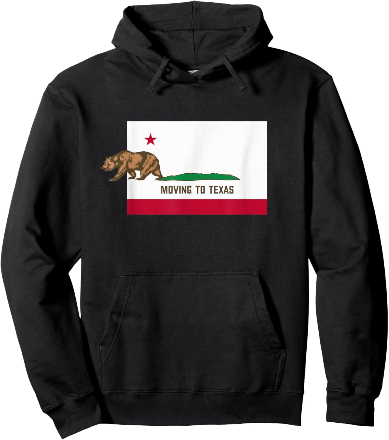 Moving To Texas - Leaving California Funny Designed Hoodie - Hoodie | Black