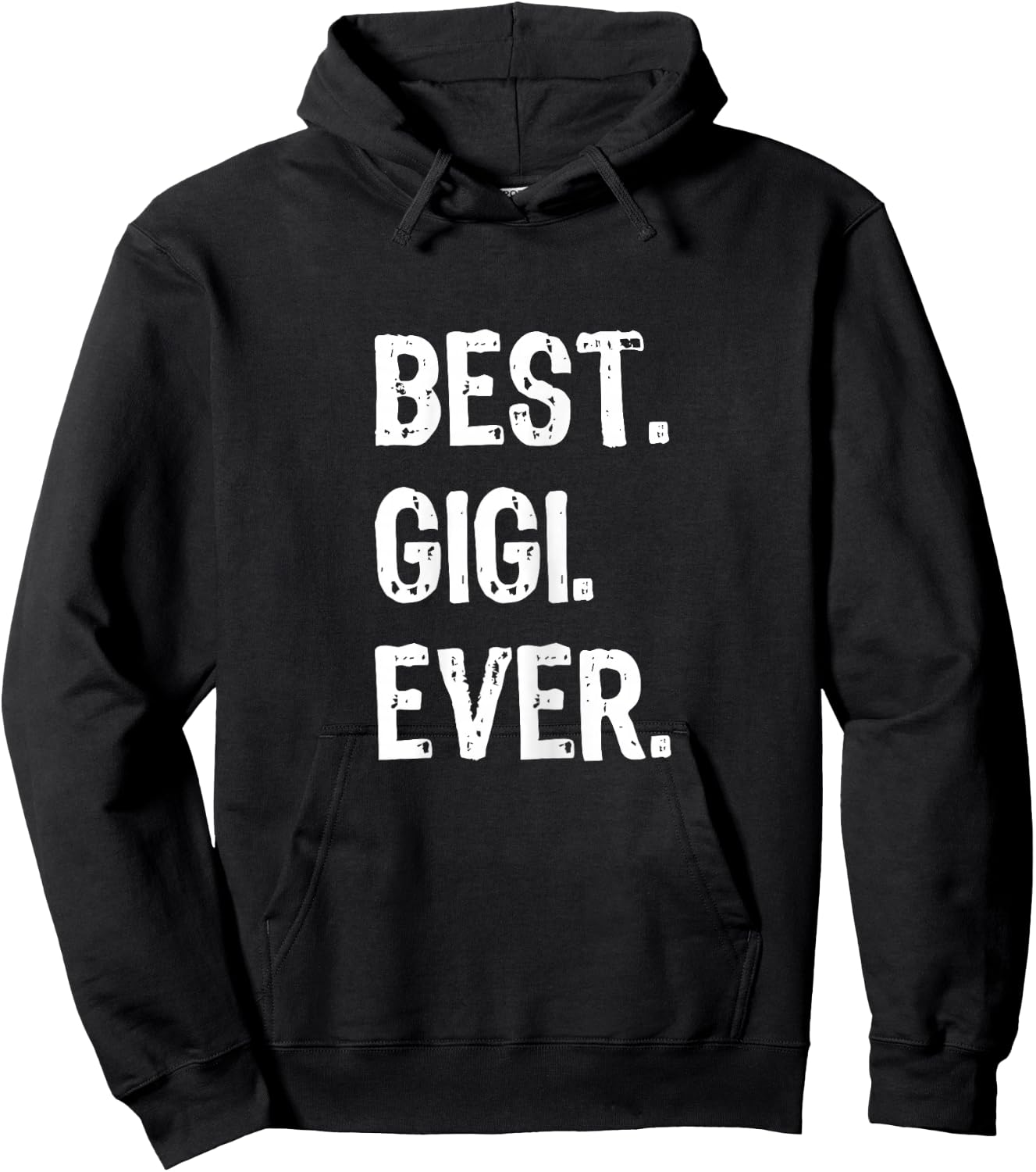 Best Gigi Ever Family Cool Funny Hoodie - Hoodie | Black