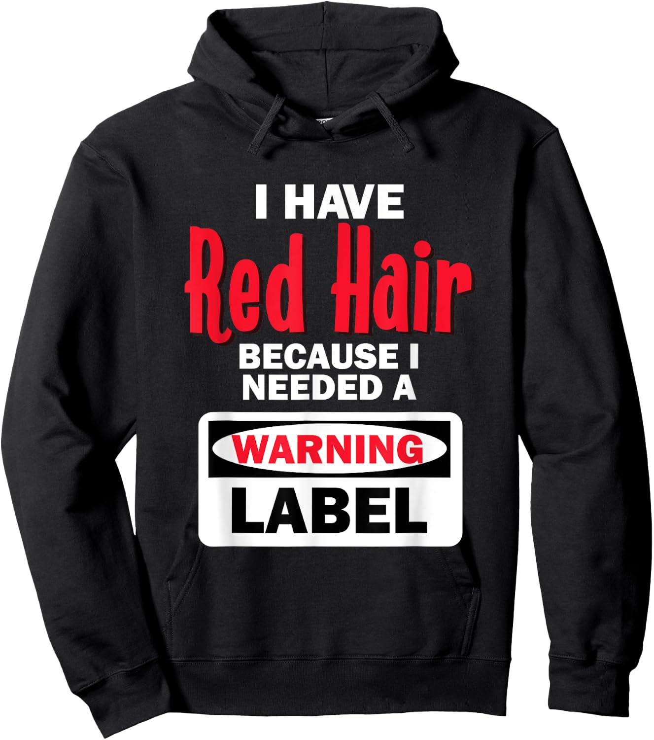 Red Hair Warning Label Funny Redhead Ginger Hoodie - Hoodie | Black