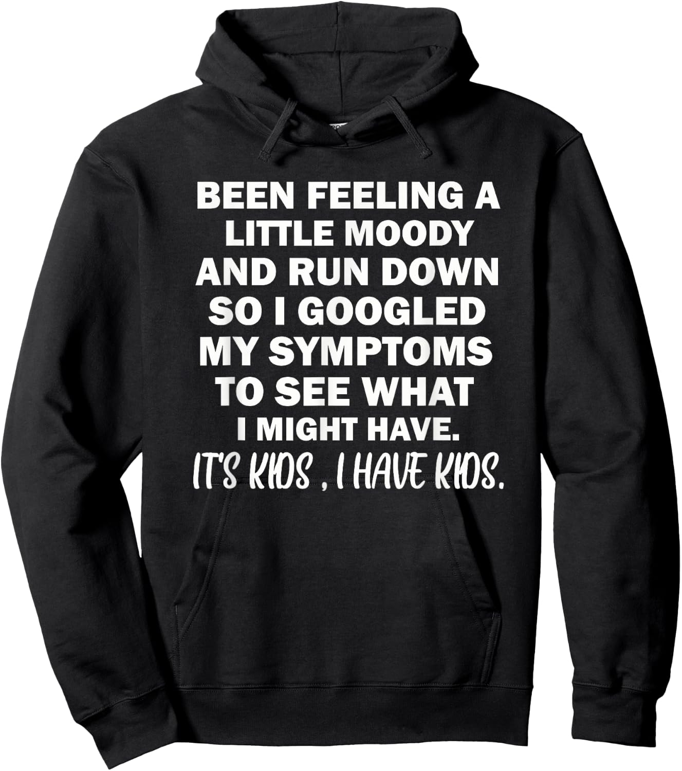 Been Feeling A Little Moody And Run Down Hoodie - Hoodie | Black