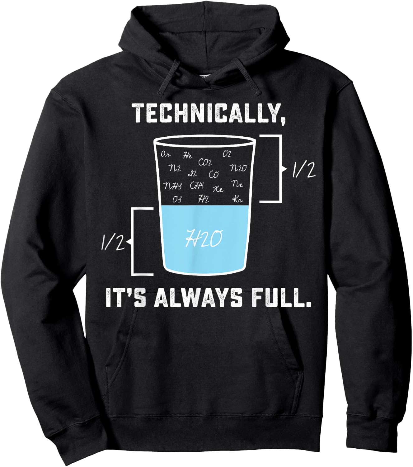 Technically it's always Full - The Glass Is Completely Full Hoodie - Hoodie | Black