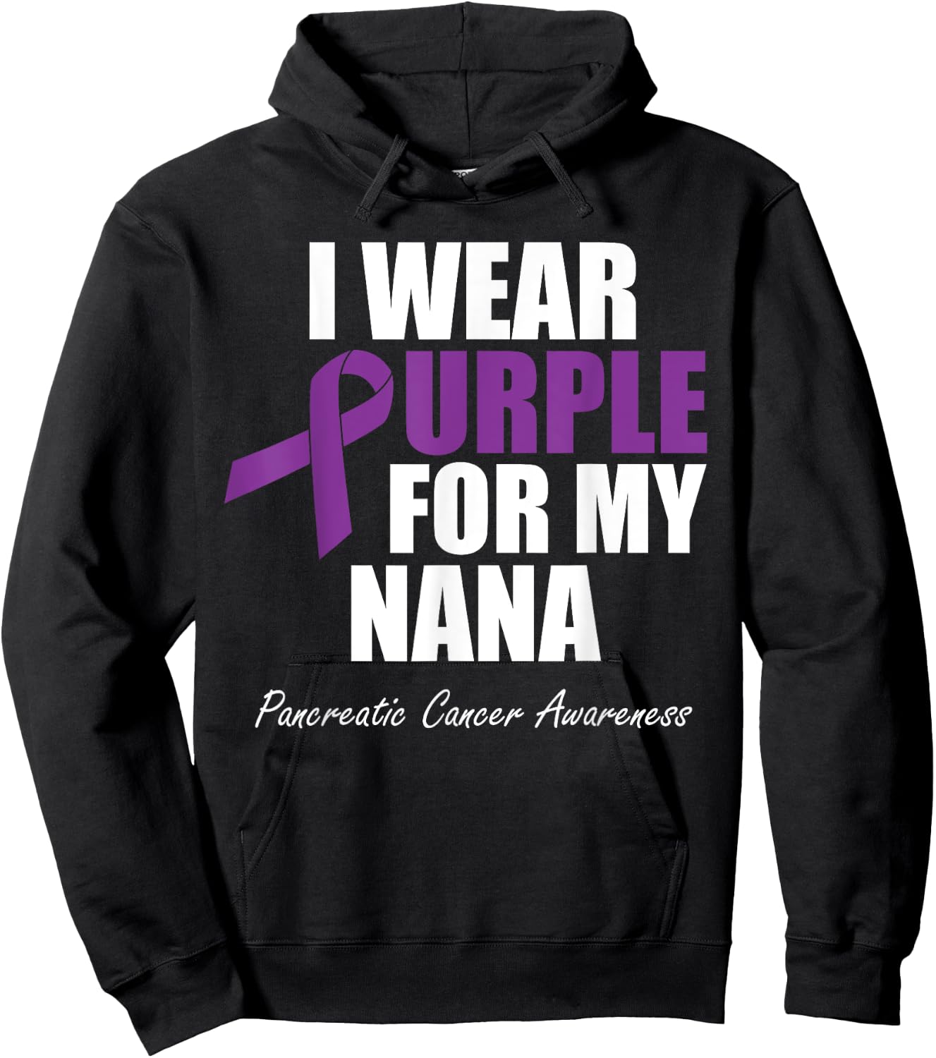 Pancreatic Cancer Awareness I Wear Purple For My Nana Hoodie - Hoodie | Black
