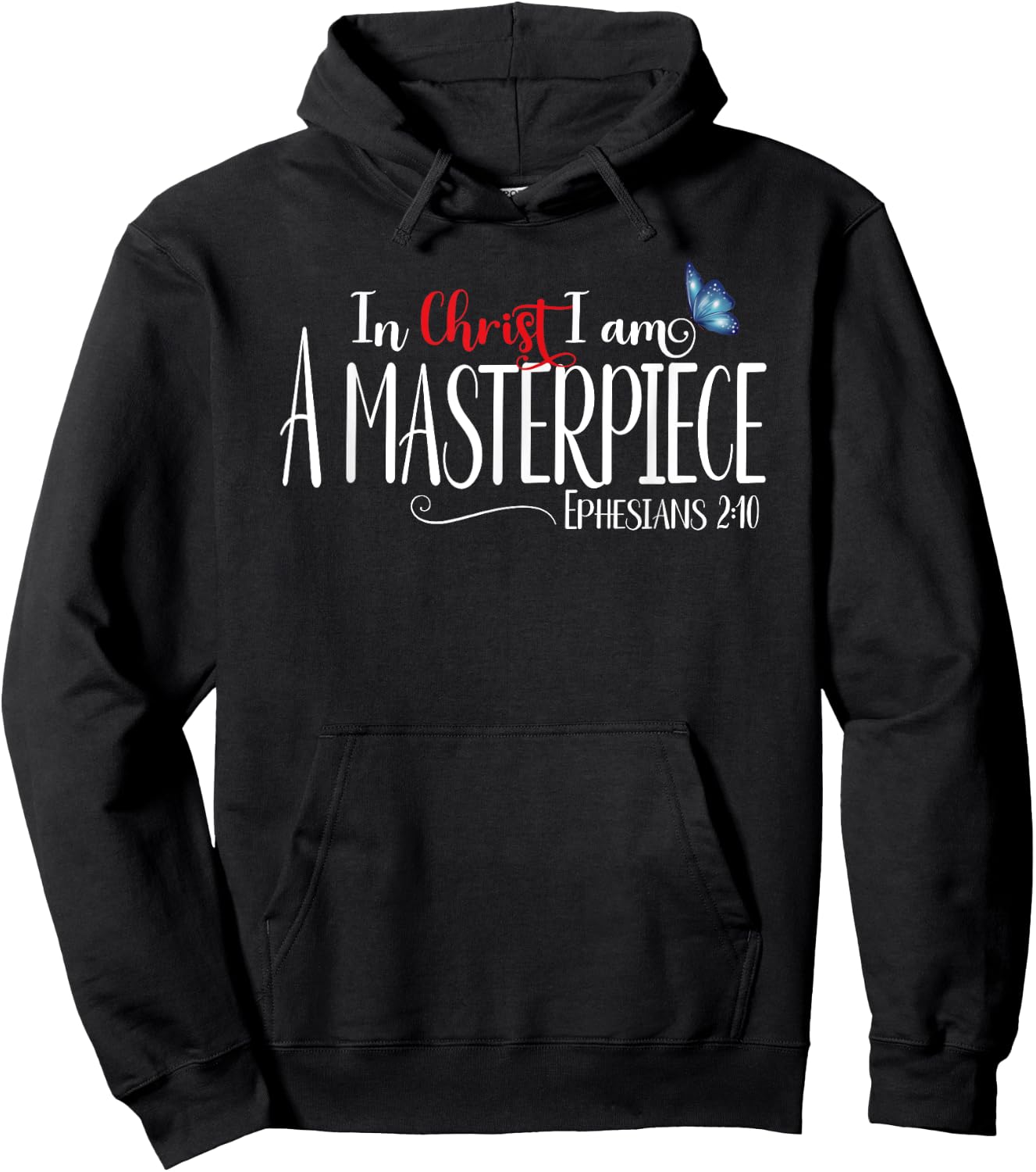 Ephesians 2:10 - In Christ I Am A Masterpiece Hoodie - Hoodie | Black