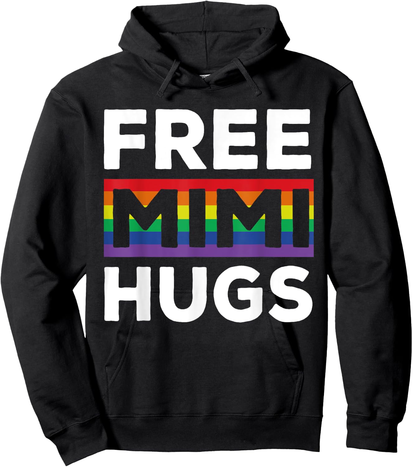 Free Mimi Hugs LGBT Rainbow Pride Month Proud Mimi Hoodie - Hoodie | Black
