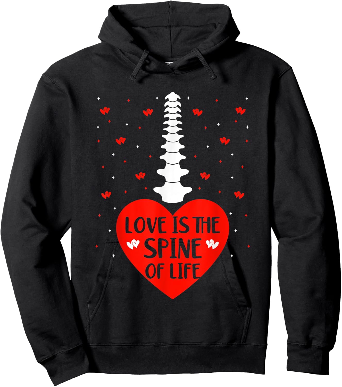 Love Is The Spine Of Life Anatomical Spine Valentines Lover Hoodie - Hoodie | Black