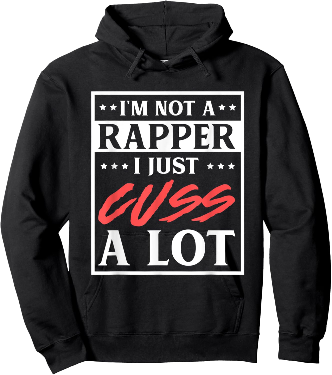 Funny I'm not a Rapper Hoodie - Hoodie | Black