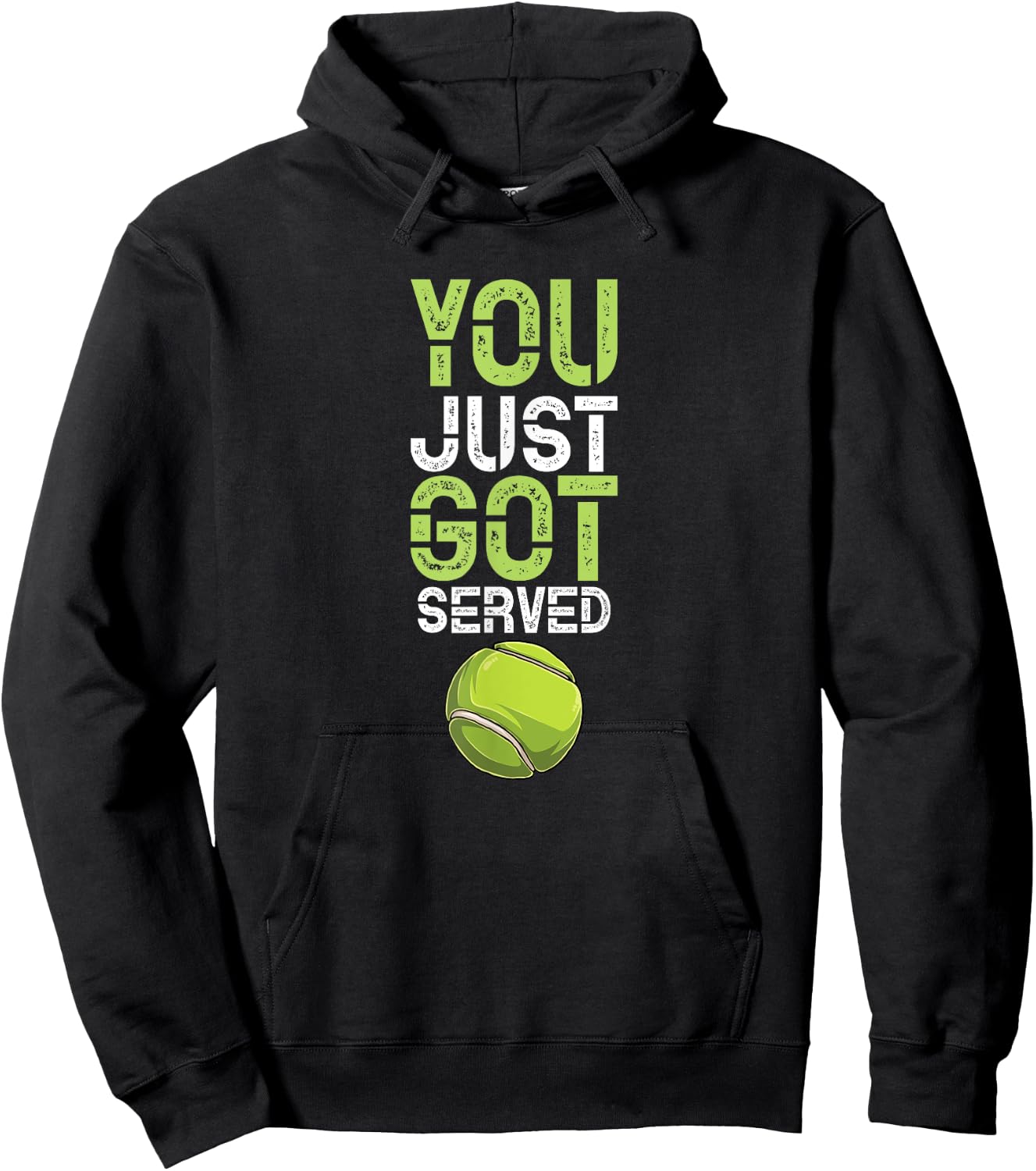 You Just Got Served Tennis - Funny Tennis Gift Hoodie - Hoodie | Black