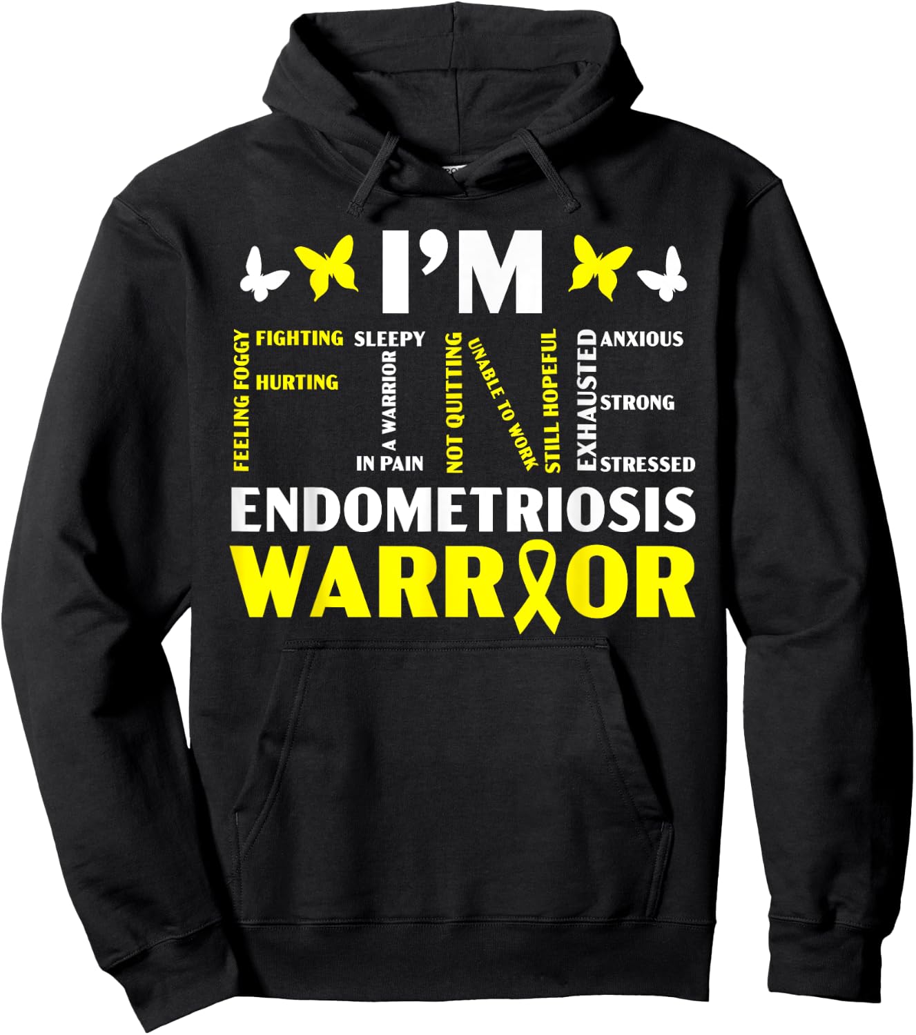 I'm Fine Endo Warrior Endometriosis Awareness Disease Small Hoodie - Hoodie | Black