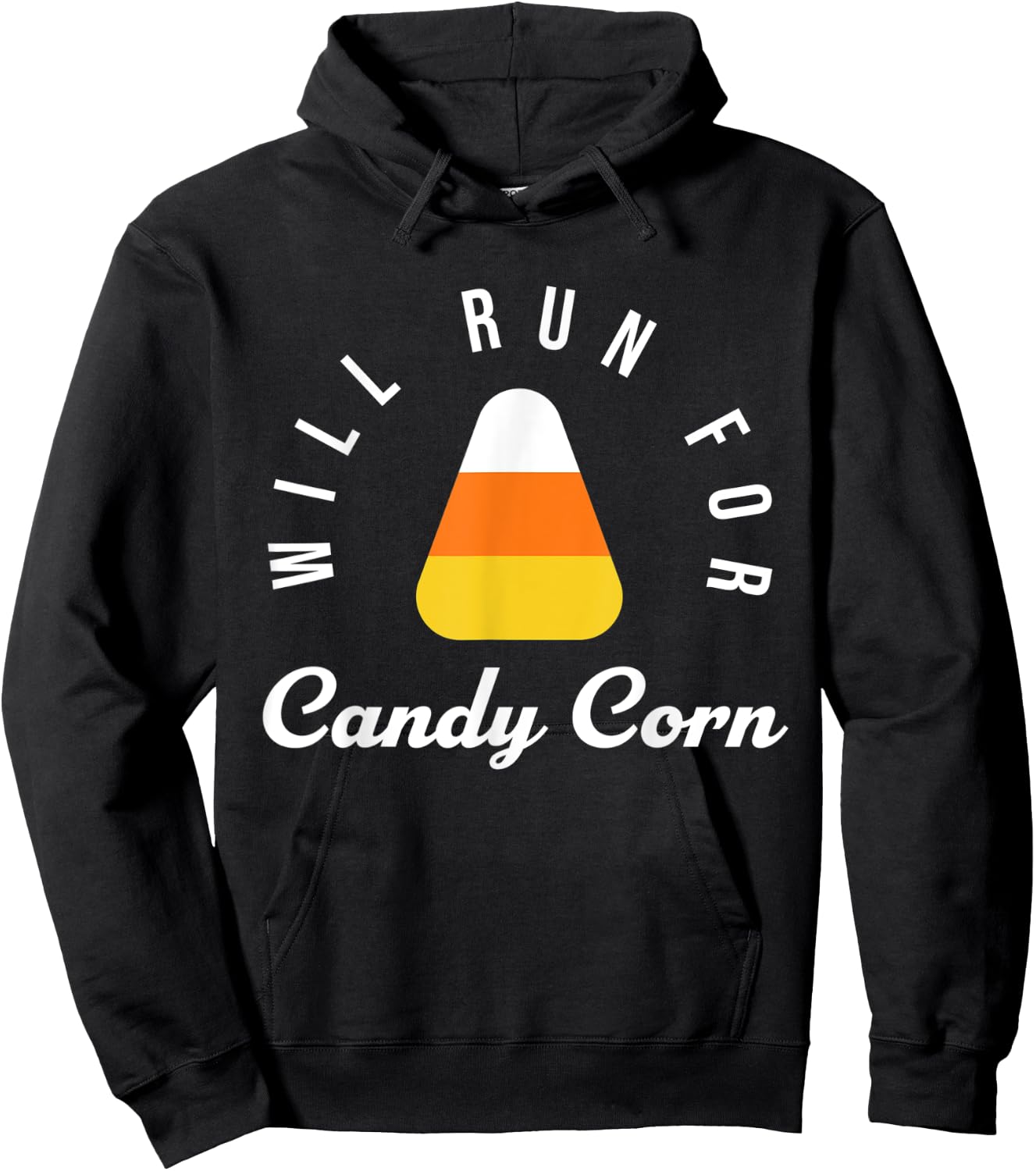Halloween Running Costume Will Run For Candy Corn Lover Hoodie - Hoodie | Black