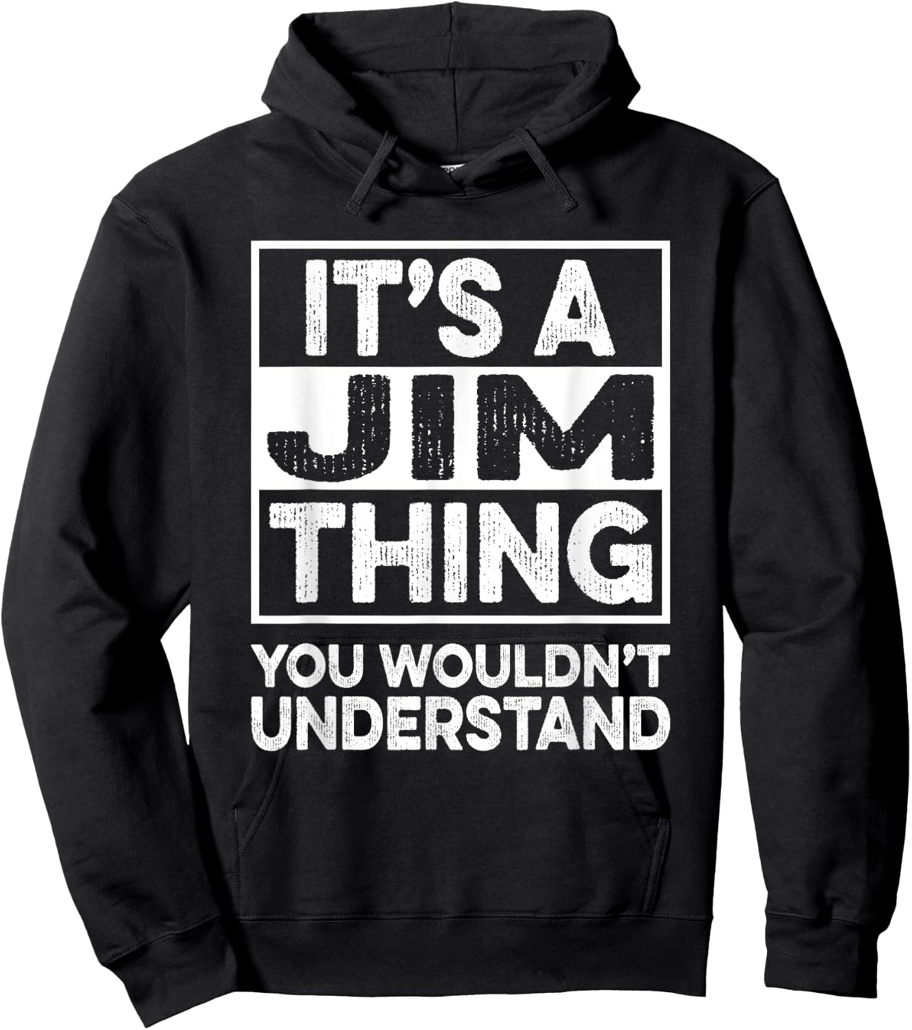 It's A Jim Thing You Wouldn't Understand Shirt Jim Hoodie - Hoodie | Black