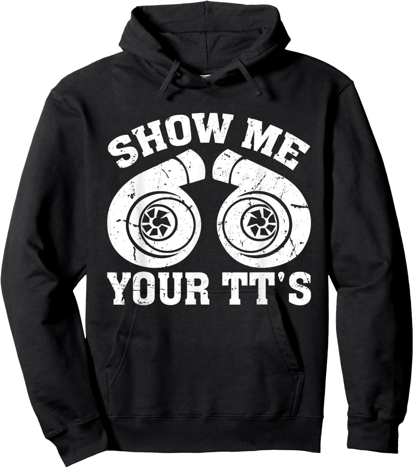 Funny Show Me Your Tt's Twin Turbo Car Racing Hoodie - Hoodie | Black
