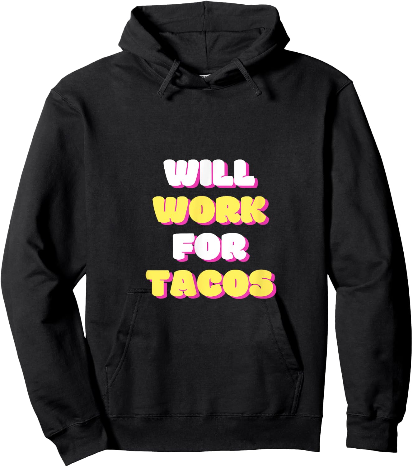 Will work for Tacos Hoodie - Hoodie | Black