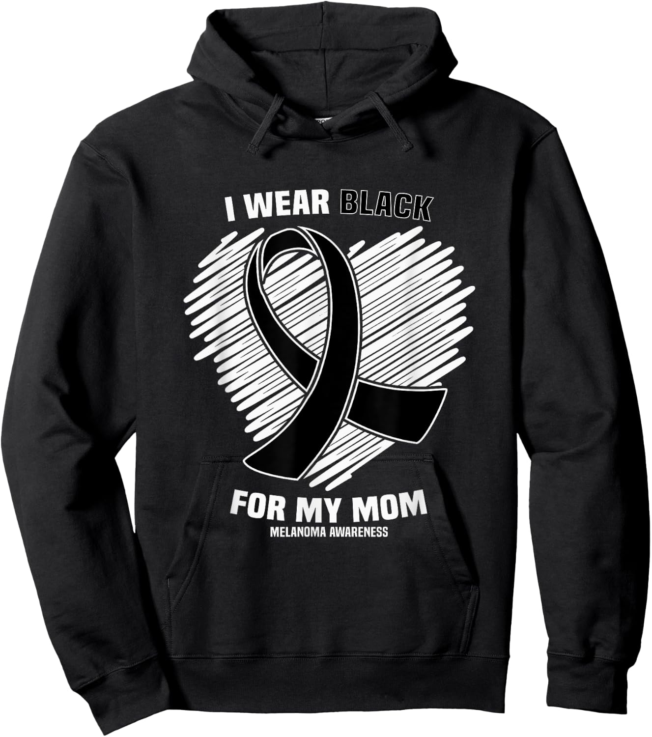 I Wear Black For My Mom Skin Cancer Melanoma Awareness Hoodie - Hoodie | Black