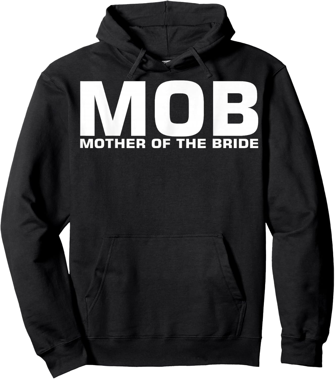 MOB Mother Of The Bride Hoodie - Hoodie | Black