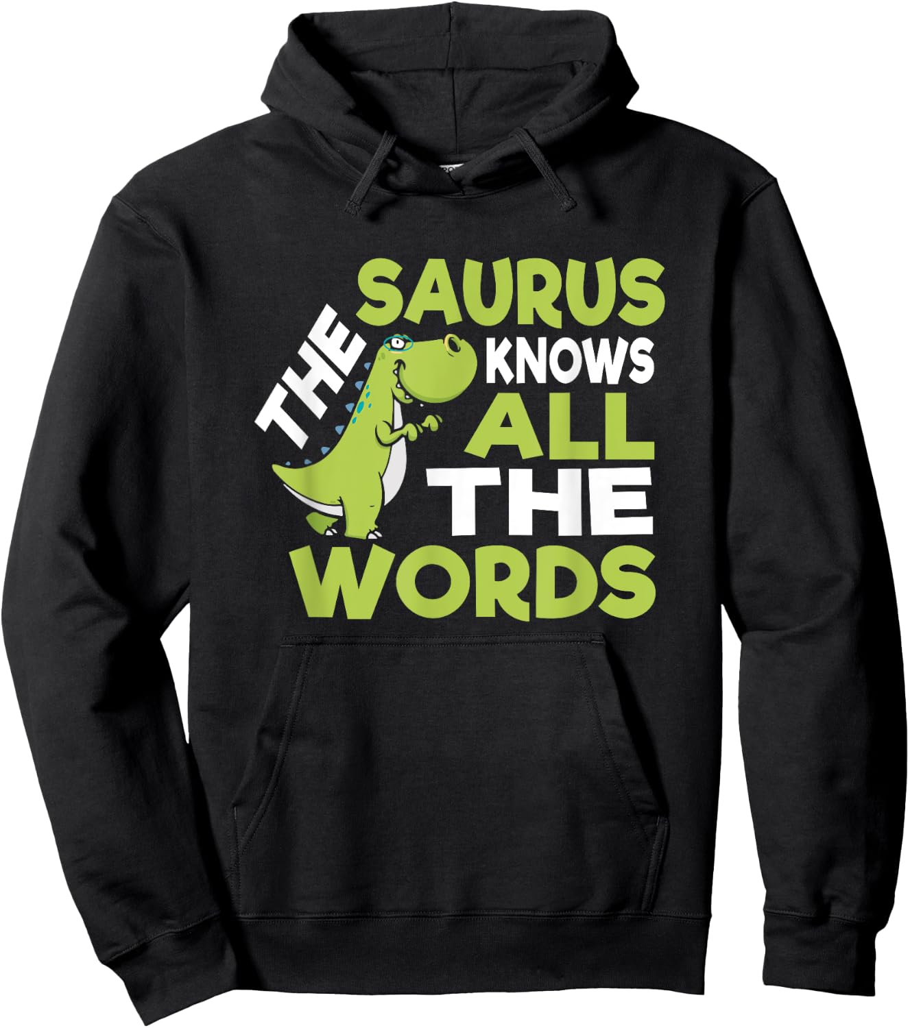 The Saurus Funny Thesaurus Pun Dinosaur Shirt Hoodie - Hoodie | Black