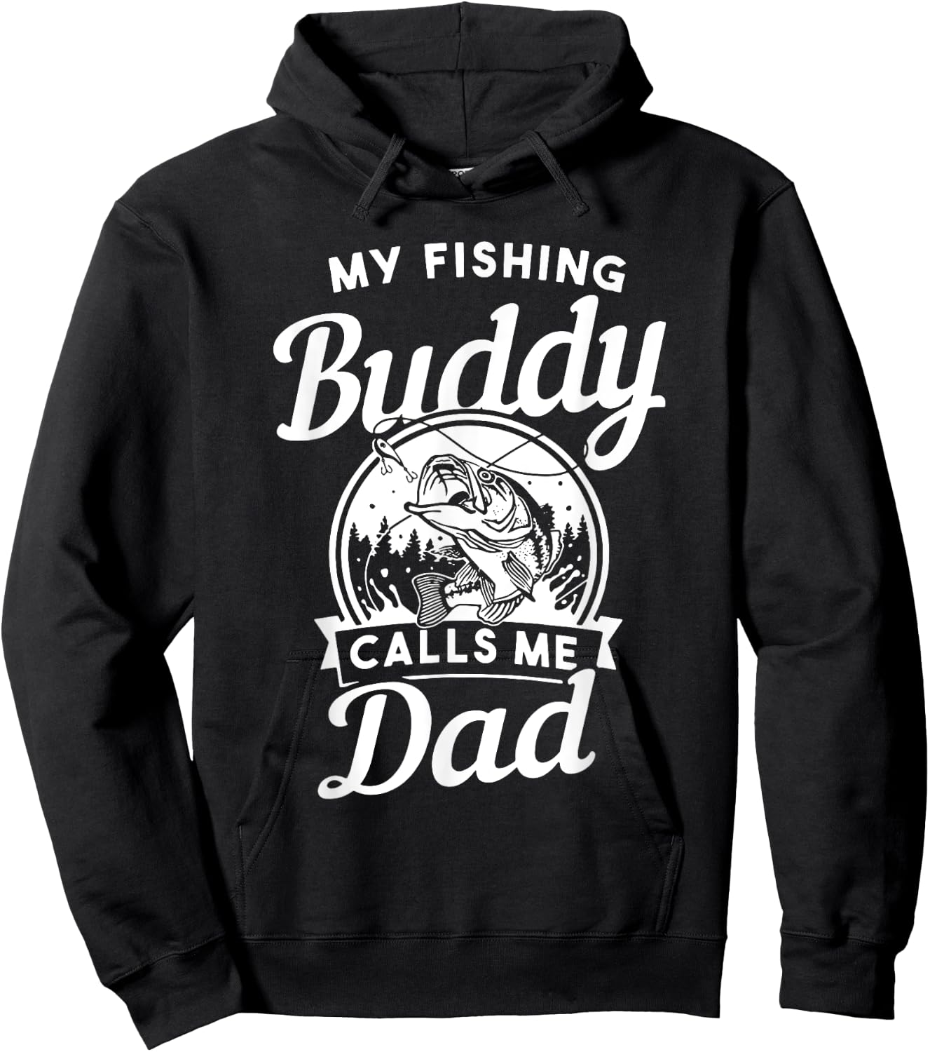 Fathers Day My Fishing Buddies Call Me Dad Men Wife Daughter Hoodie - Hoodie | Black
