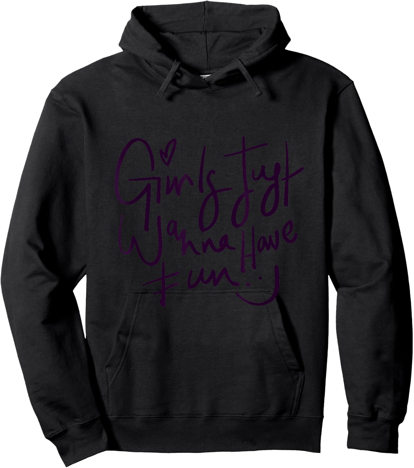 Girls Just Wanna Have Fun Graphic & Cool Designs quotes Hoodie - Hoodie | Black