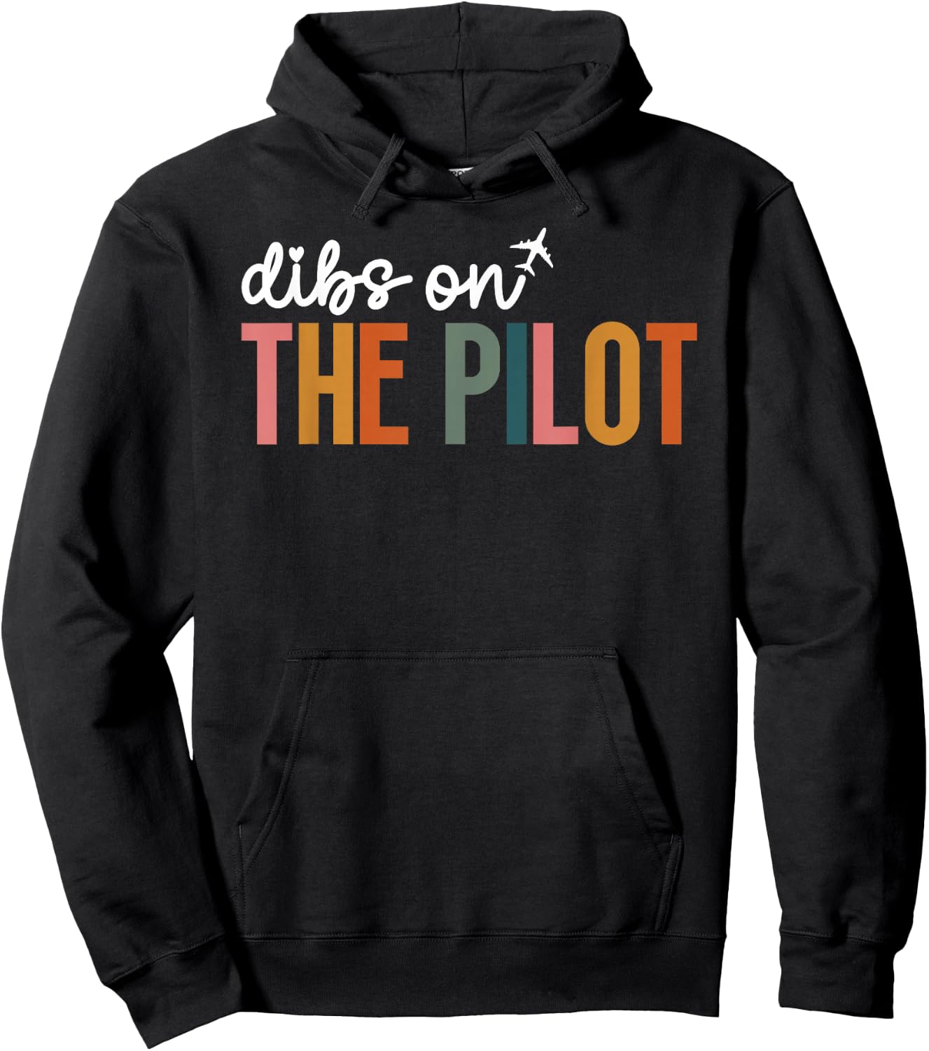 Dibs On The Pilot Wife of A Pilot Funny Airplane Pilot Wife Hoodie - Hoodie | Black