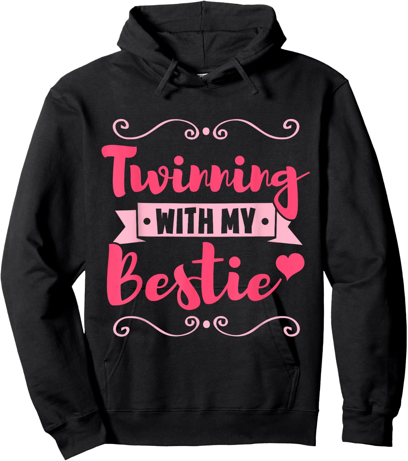 Friend Twins Day Twinning With My Bestie Hoodie - Hoodie | Black